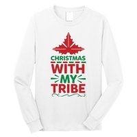 Christmas With My Tribe Long Sleeve Shirt