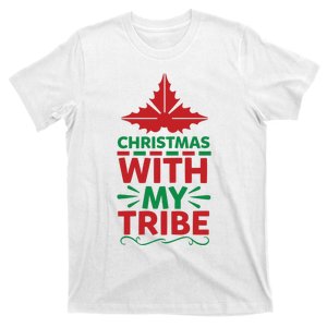 Christmas With My Tribe T-Shirt