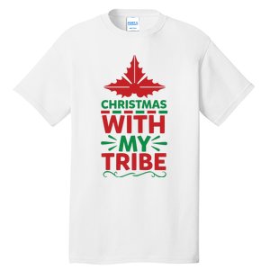 Christmas With My Tribe Tall T-Shirt