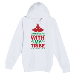 Christmas With My Tribe Premium Pullover Hoodie