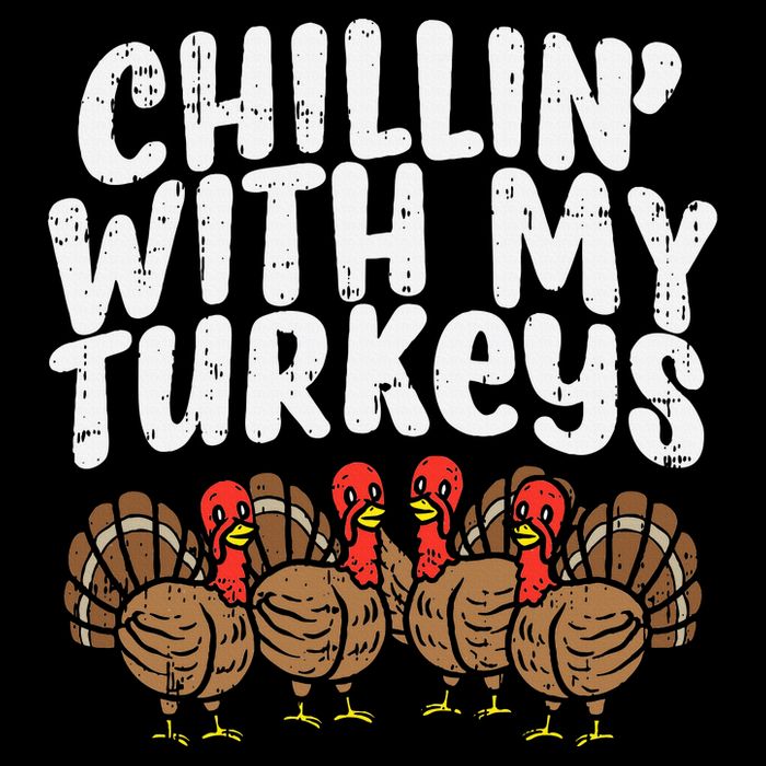 Chillin With My Turkeys Thanksgiving Button