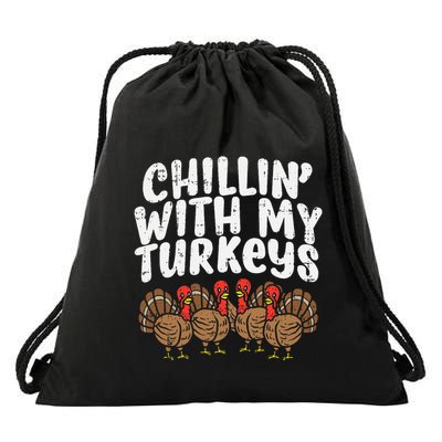 Chillin With My Turkeys Thanksgiving Drawstring Bag