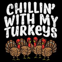 Chillin With My Turkeys Thanksgiving Zip Tote Bag