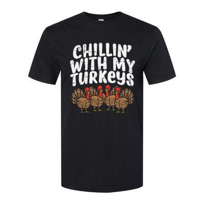 Chillin With My Turkeys Thanksgiving Softstyle® CVC T-Shirt