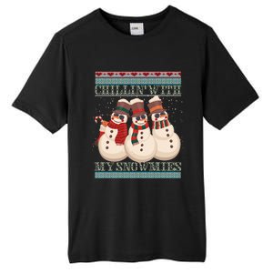 Chillin With My Snowmies Ugly Christmas Snow Cool Gift Gift Black Tall Fusion ChromaSoft Performance T-Shirt