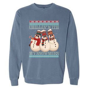 Chillin With My Snowmies Ugly Christmas Snow Cool Gift Gift Black Garment-Dyed Sweatshirt