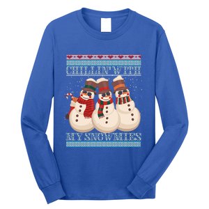 Chillin With My Snowmies Ugly Christmas Snow Cool Gift Gift Black Long Sleeve Shirt