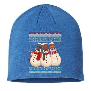 Chillin With My Snowmies Ugly Christmas Snow Cool Gift Gift Black Sustainable Beanie