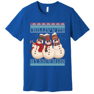 Chillin With My Snowmies Ugly Christmas Snow Cool Gift Gift Black Premium T-Shirt