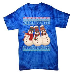 Chillin With My Snowmies Ugly Christmas Snow Cool Gift Gift Black Tie-Dye T-Shirt