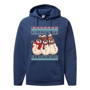 Chillin With My Snowmies Ugly Christmas Snow Cool Gift Gift Black Performance Fleece Hoodie