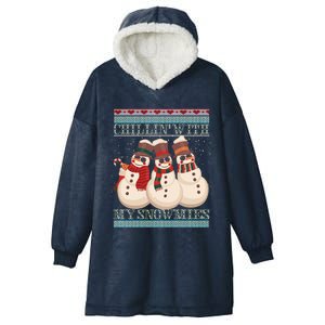 Chillin With My Snowmies Ugly Christmas Snow Cool Gift Gift Black Hooded Wearable Blanket