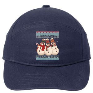 Chillin With My Snowmies Ugly Christmas Snow Cool Gift Gift Black 7-Panel Snapback Hat