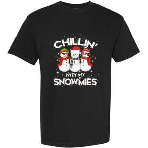 Chillin With My Snowmies Christmas Garment-Dyed Heavyweight T-Shirt