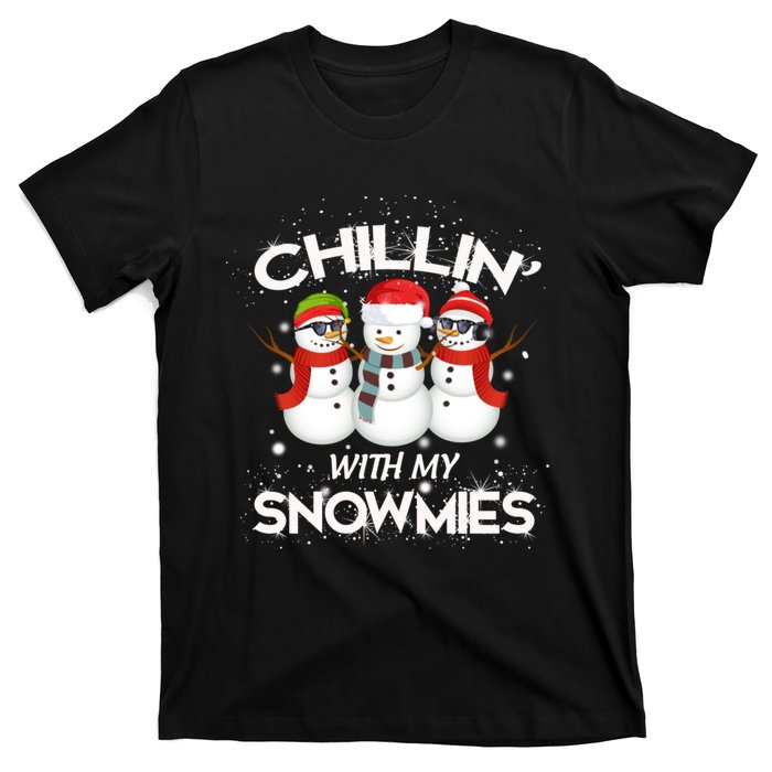 Chillin With My Snowmies Christmas T-Shirt