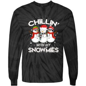 Chillin With My Snowmies Christmas Tie-Dye Long Sleeve Shirt