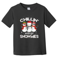 Chillin With My Snowmies Christmas Toddler T-Shirt