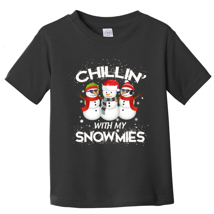 Chillin With My Snowmies Christmas Toddler T-Shirt