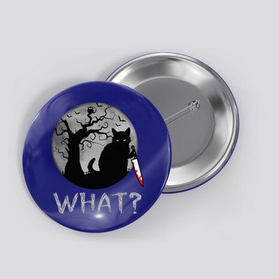 Cat What Murderous Black Cat With Knife Costume Halloween Button