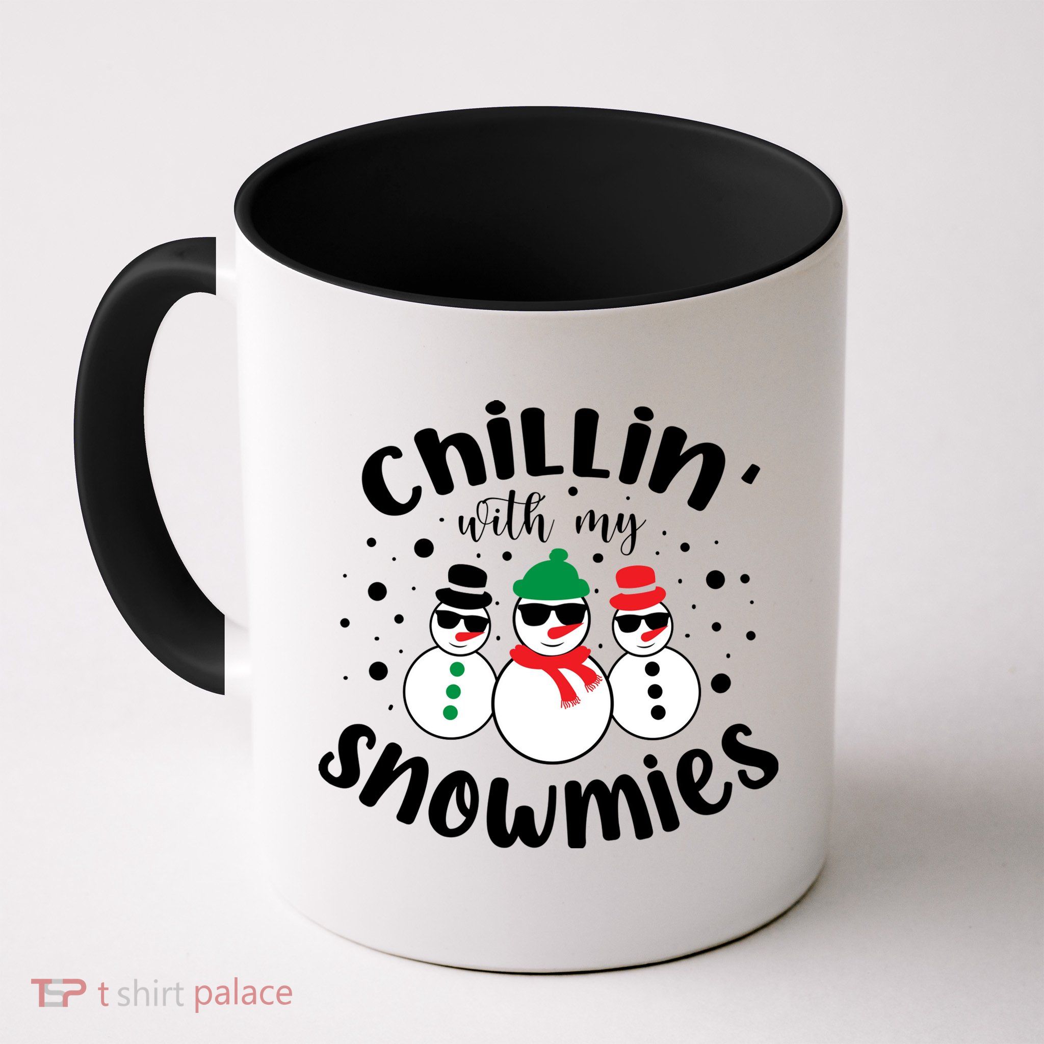 Chillin With My Snowmies Mug