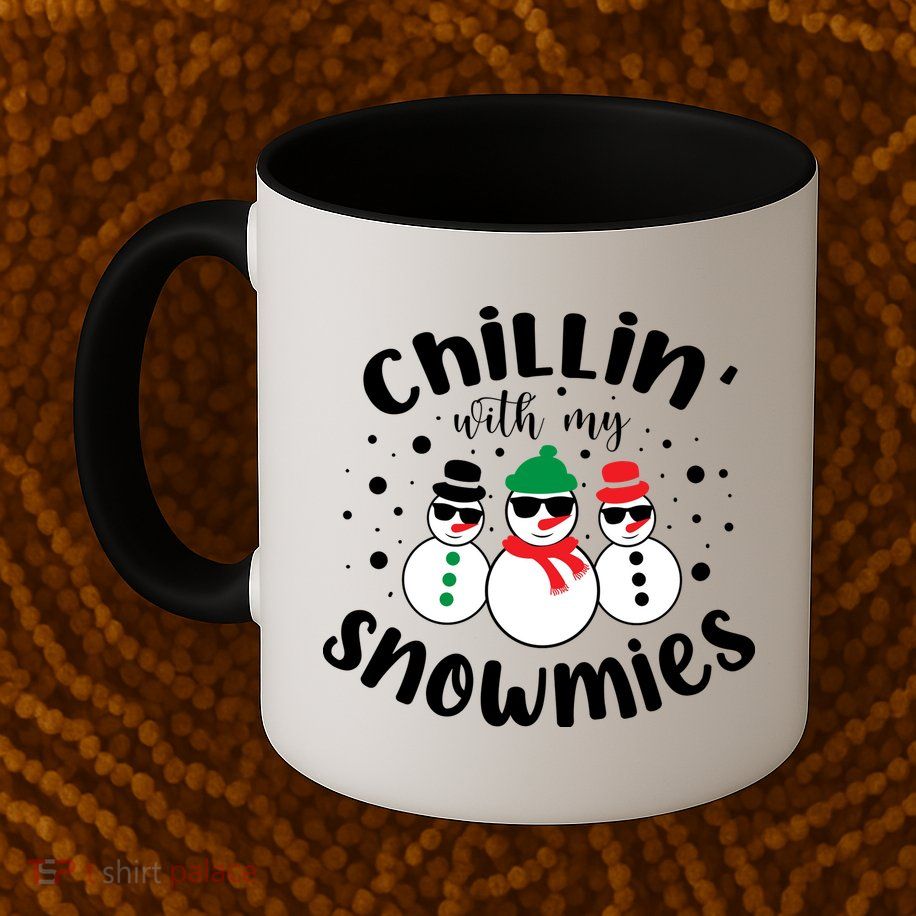 Chillin With My Snowmies Mug