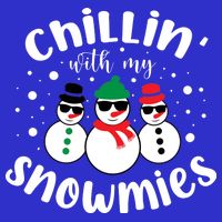 Chillin With My Snowmies Tumbler