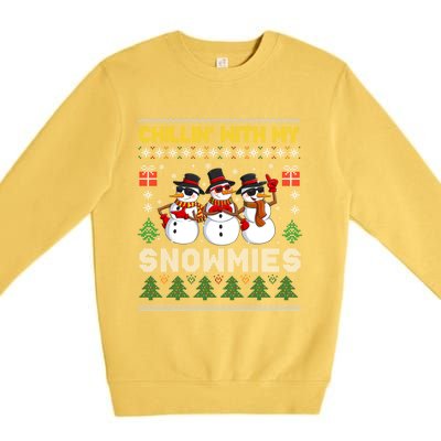 Chillin With My Snowmies Ugly Christmas Sweater Snow Gift Premium Crewneck Sweatshirt