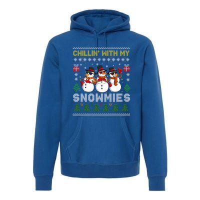 Chillin With My Snowmies Ugly Christmas Sweater Snow Gift Premium Hoodie