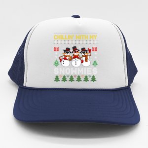 Chillin With My Snowmies Ugly Christmas Sweater Snow Gift Trucker Hat