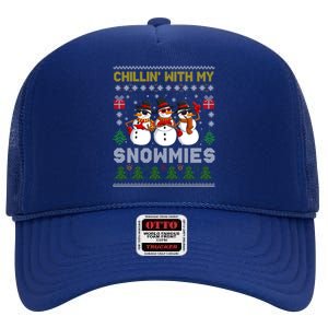 Chillin With My Snowmies Ugly Christmas Sweater Snow Gift High Crown Mesh Back Trucker Hat