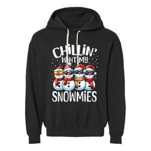 Chillin With My Snowmies Funny Snowman Christmas Women Garment-Dyed Fleece Hoodie