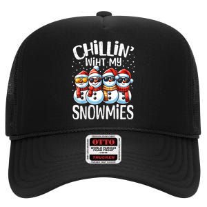 Chillin With My Snowmies Funny Snowman Christmas Women High Crown Mesh Back Trucker Hat