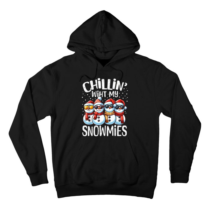 Chillin With My Snowmies Funny Snowman Christmas Women Hoodie