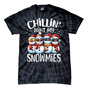 Chillin With My Snowmies Funny Snowman Christmas Women Tie-Dye T-Shirt