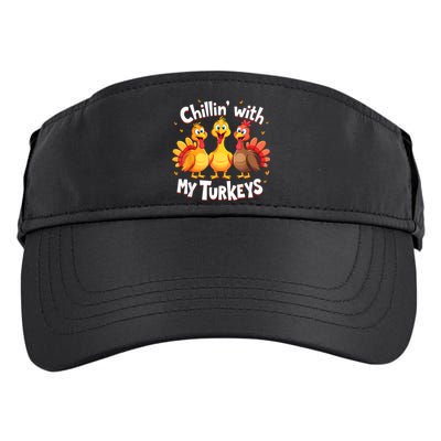 Chillin With My Turkeys Thanksgiving Family Adult Drive Performance Visor