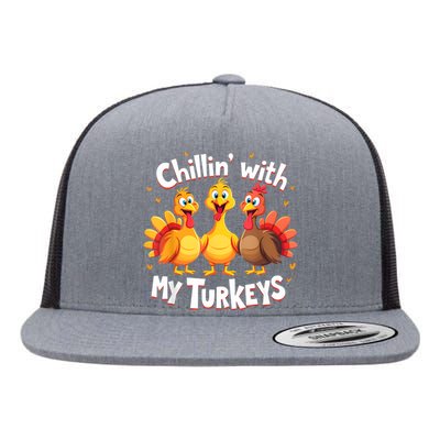 Chillin With My Turkeys Thanksgiving Family Flat Bill Trucker Hat