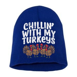 Chillin With My Turkeys Thanksgiving Family Gift Short Acrylic Beanie