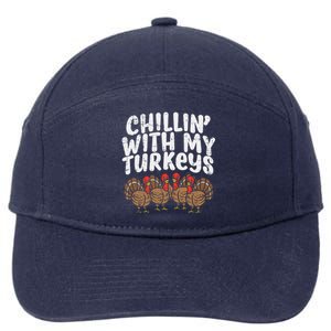 Chillin With My Turkeys Thanksgiving Family Gift 7-Panel Snapback Hat