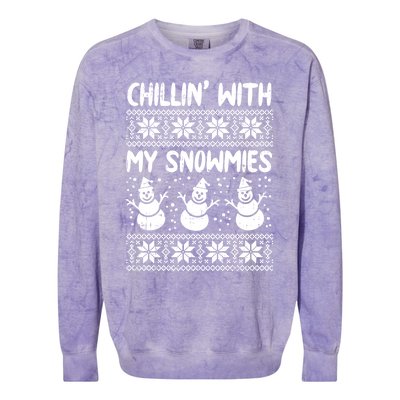 Chillin With My Snowmies Snow Ugly Christmas Sweater Gift Meaningful Gift Colorblast Crewneck Sweatshirt