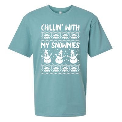 Chillin With My Snowmies Snow Ugly Christmas Sweater Gift Meaningful Gift Sueded Cloud Jersey T-Shirt