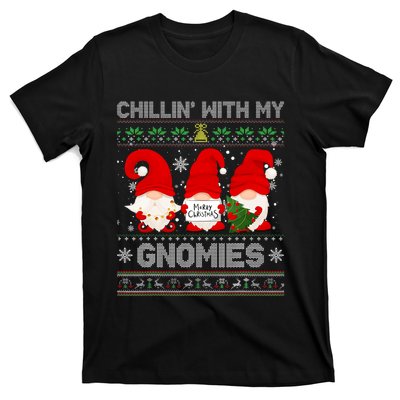 Chillin With My Gnomies Funny Christmas Family Friend Gnomes Design T-Shirt