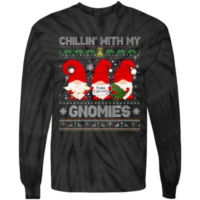 Chillin With My Gnomies Funny Christmas Family Friend Gnomes Design Tie-Dye Long Sleeve Shirt