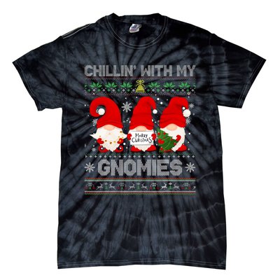 Chillin With My Gnomies Funny Christmas Family Friend Gnomes Design Tie-Dye T-Shirt