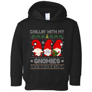 Chillin With My Gnomies Funny Christmas Family Friend Gnomes Design Toddler Hoodie