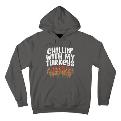 Chillin With My Turkeys Thanksgiving Family Kids Gift Hoodie