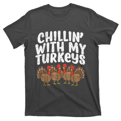 Chillin With My Turkeys Thanksgiving Family Kids Gift T-Shirt