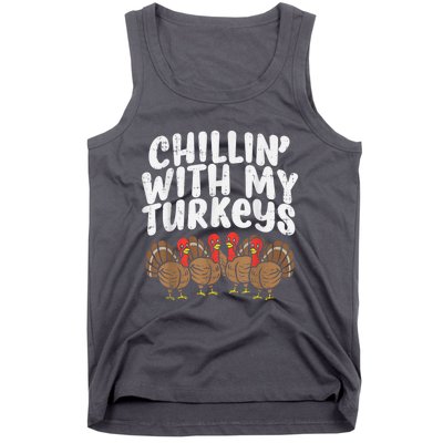 Chillin With My Turkeys Thanksgiving Family Kids Gift Tank Top