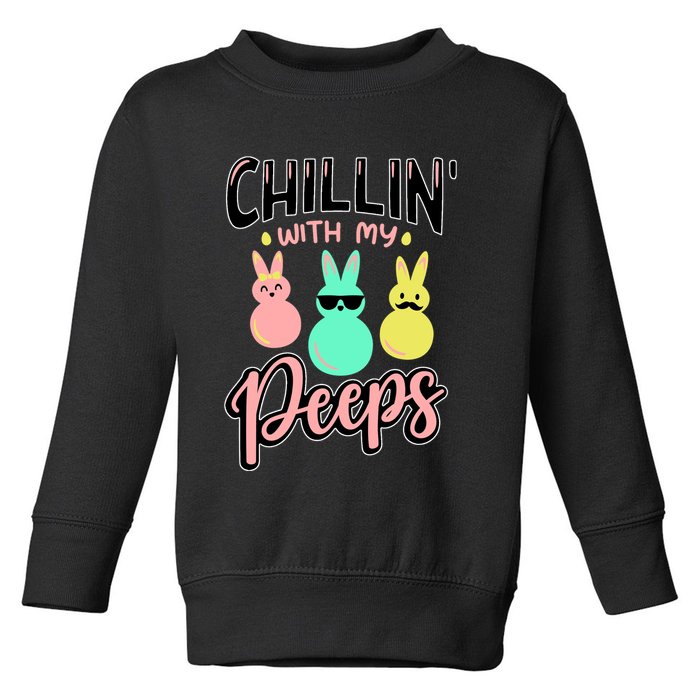 Chillin With My Peeps Spring Toddler Sweatshirt