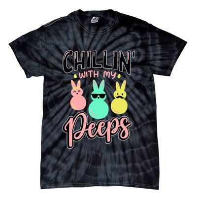 Chillin With My Peeps Spring Tie-Dye T-Shirt