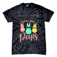 Chillin With My Peeps Spring Tie-Dye T-Shirt